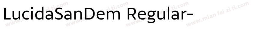 LucidaSanDem Regular字体转换